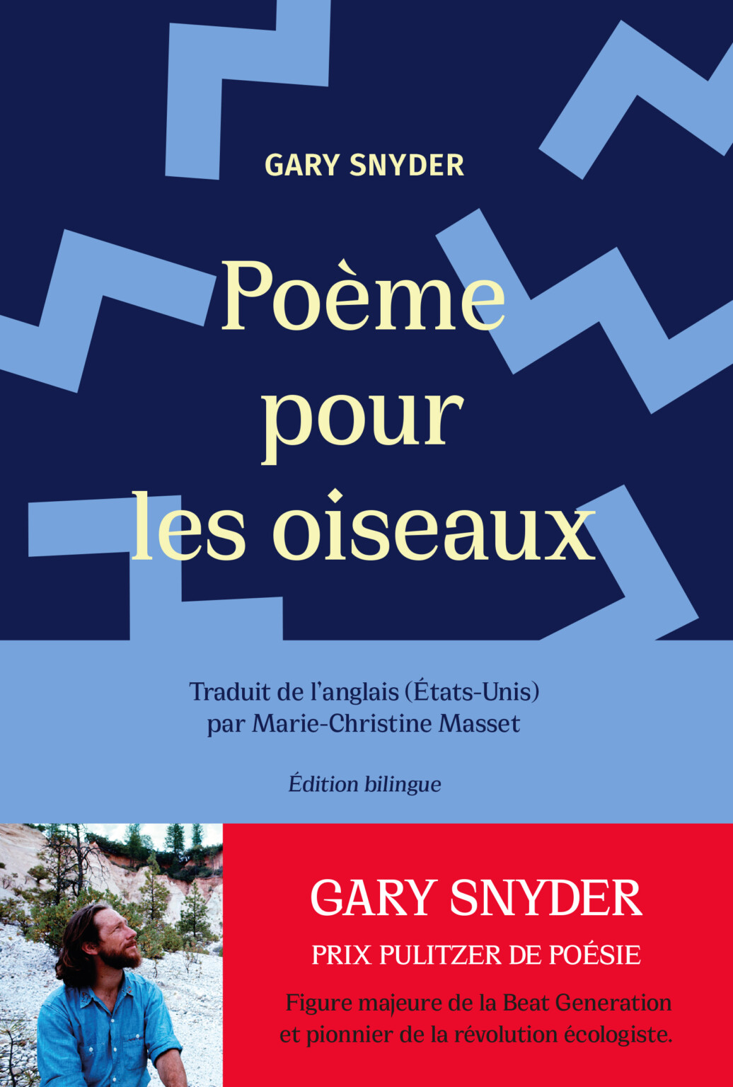 Poème pour les oiseaux Gary Snyder Le Castor Astral